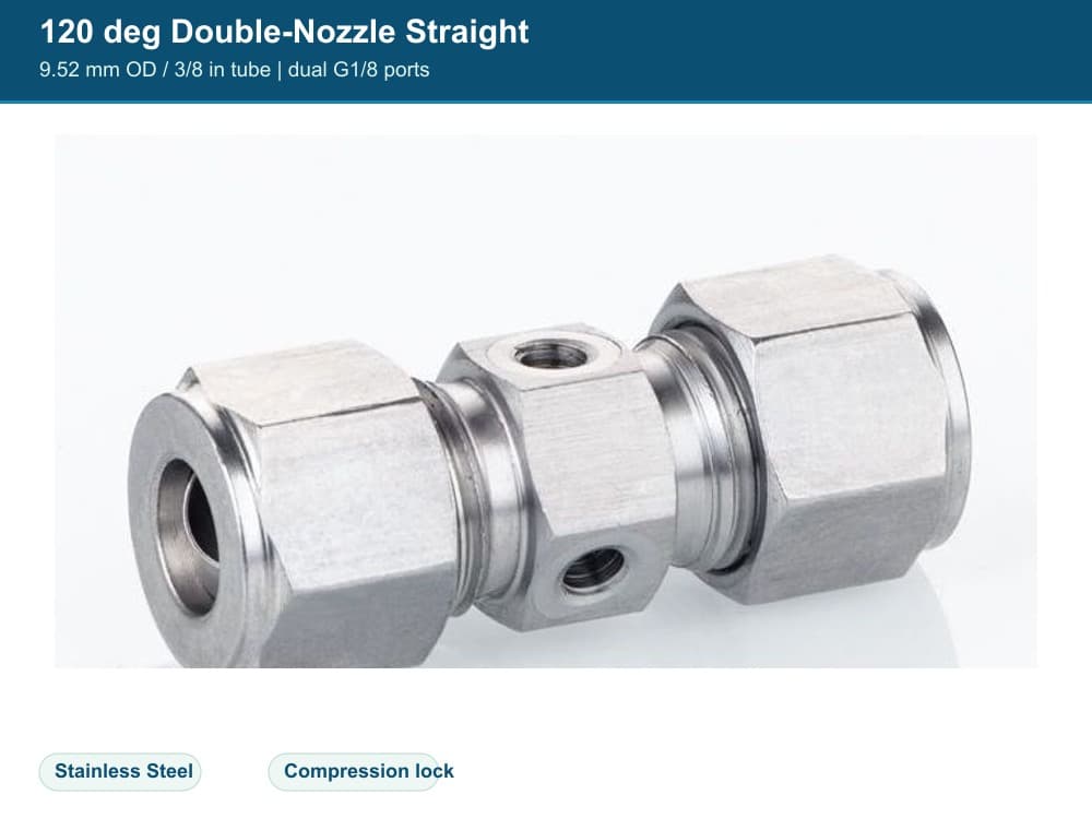 Stainless Steel 9.52 mm compression quick fitting 120 Degree Double-Nozzle Straight
